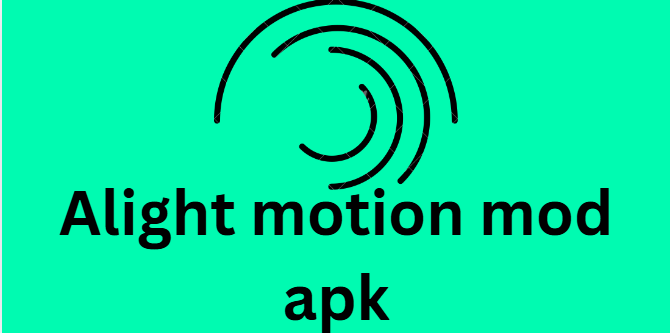 alight motion mod apk